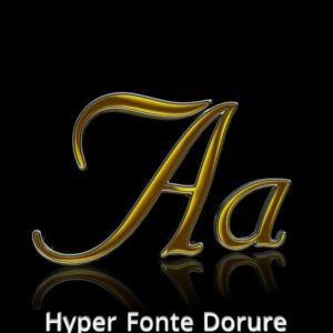 Hyper Fonte Dorure (2K)