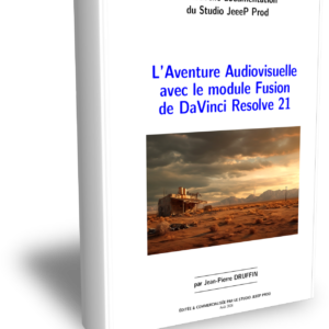 L&rsquo;Aventure Audiovisuelle avec le module Fusion de DVR 21 (PDF)